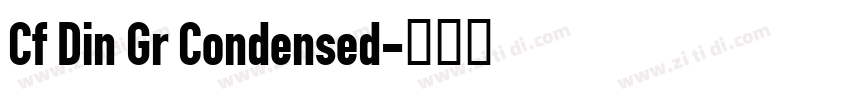Cf Din Gr Condensed字体转换